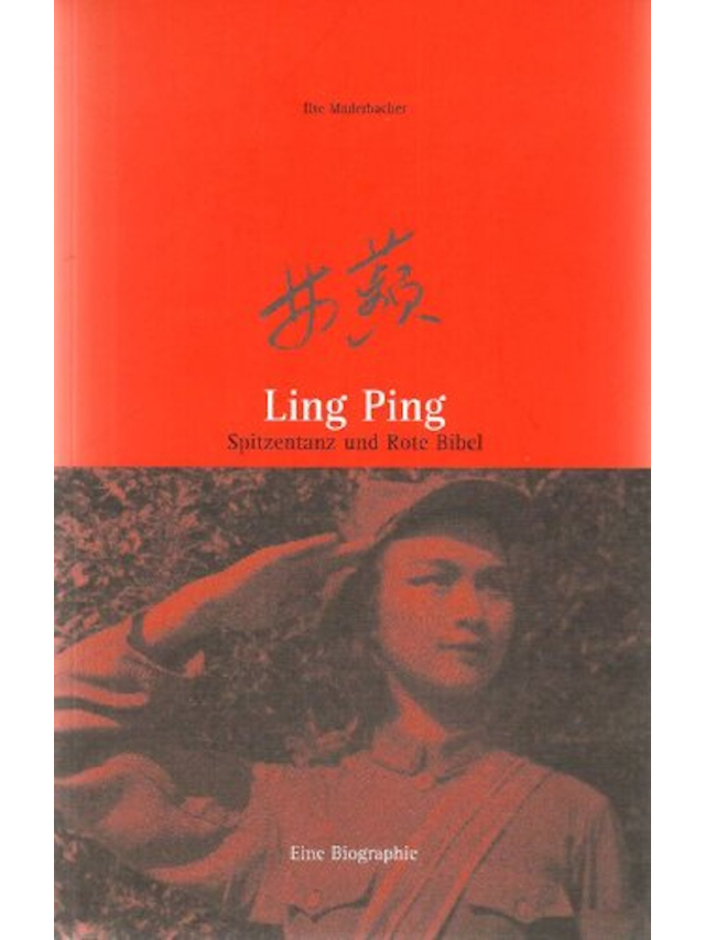 Ling Ping - Spitzentanz und rote Bibel