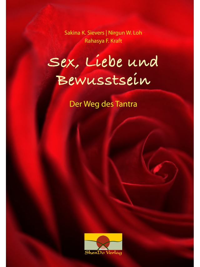 Sex, Liebe und Bewusstsein