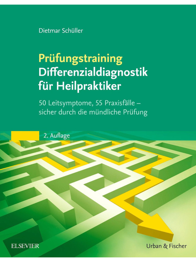Prüfungstraining Differenzialdiagnostik für Heilpraktiker