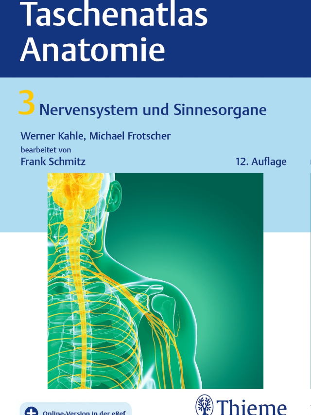 Taschenatlas der Anatomie, Bd. 3, Nervensystem und Sinnesorgane