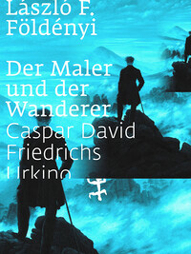 Der Maler und der Wanderer