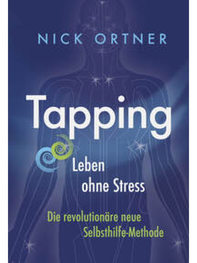 Tapping. Leben ohne Stress