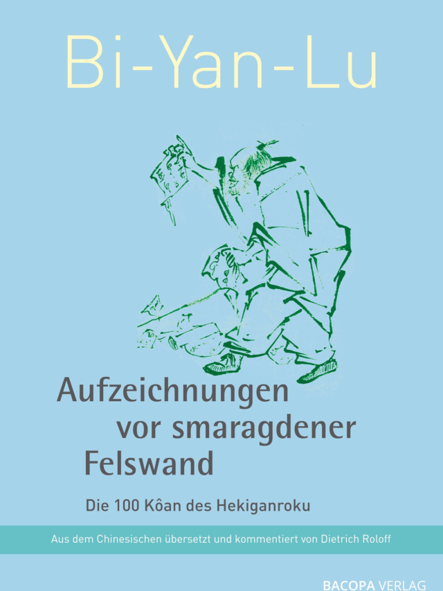 Bi-Yan-Lu Aufzeichnungen vor smaragdener Felswand