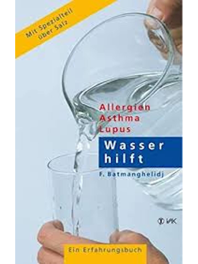 Allergien, Asthma, Lupus Wasser hilft