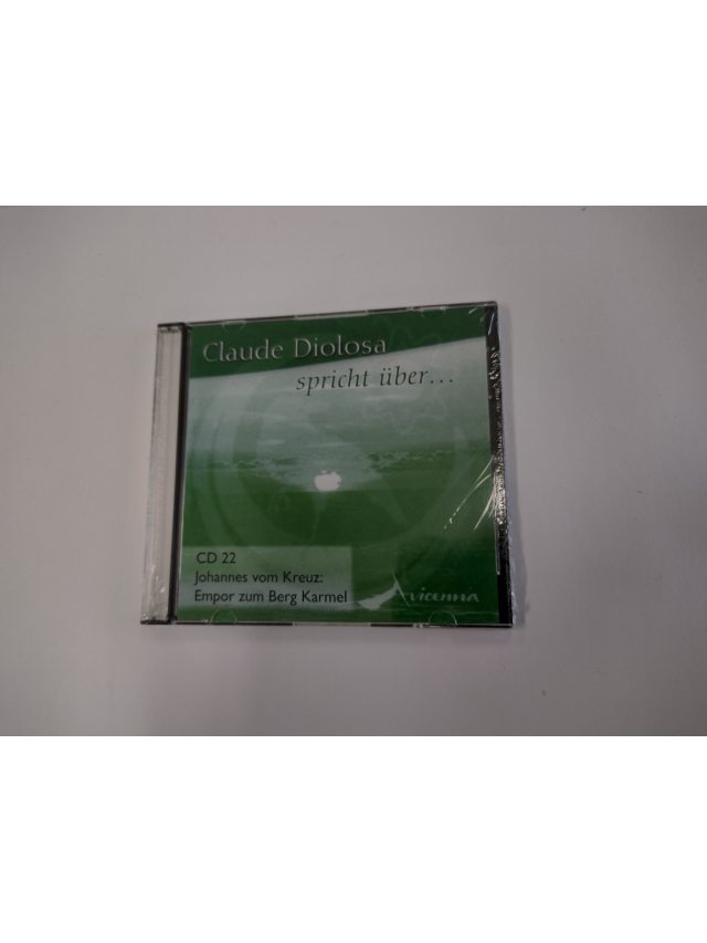 Audio-CD Claude Diolosa spricht über Johannes vom Kreuz Empor des Berg Karmel