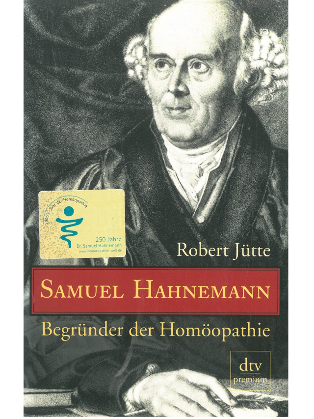 Samuel Hahnemann - Begründer der Homöopathie