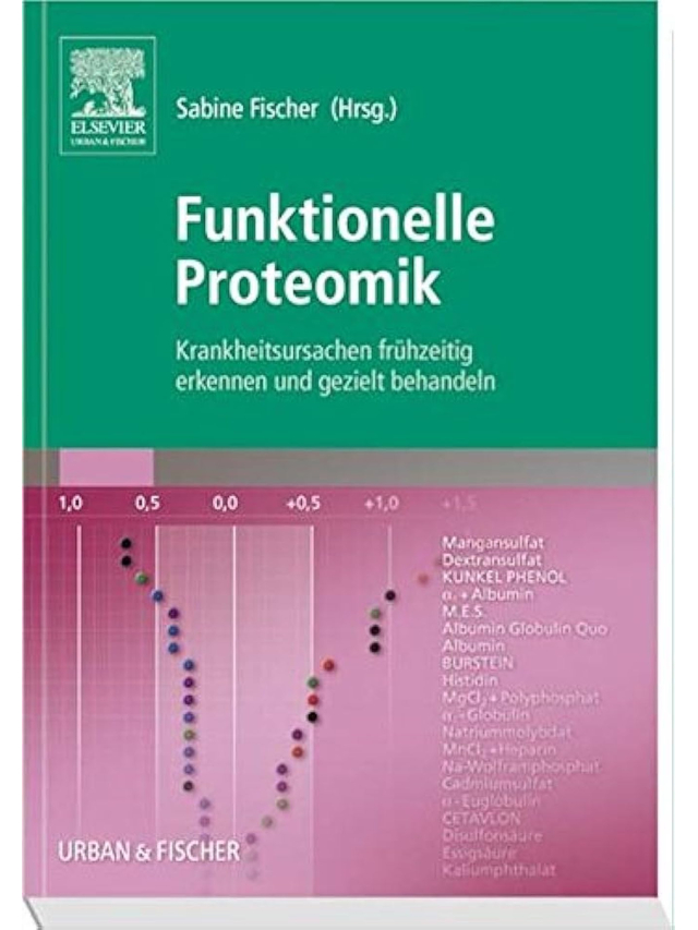 Funktionelle Proteomik - 1te Auflage