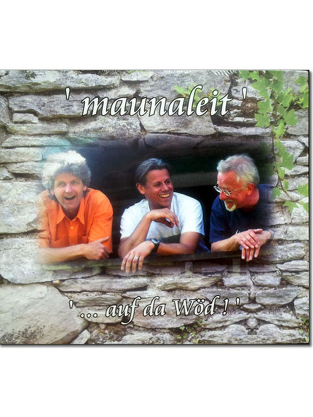 maunaleit auf da Wöd! CD
