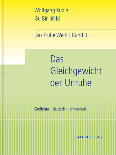 Wolfgang Kubin. Das gesammelte frühe Werk in vier Bänden