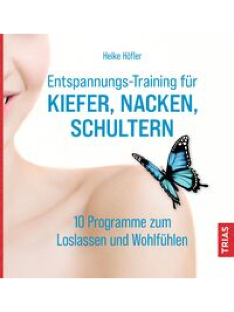 Entspannungs-Training für Kiefer, Nacken, Schultern