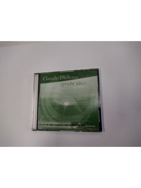 Audio-CD Claude Diolosa spricht über Wir haben vergessen, dass wir Buddhas sind