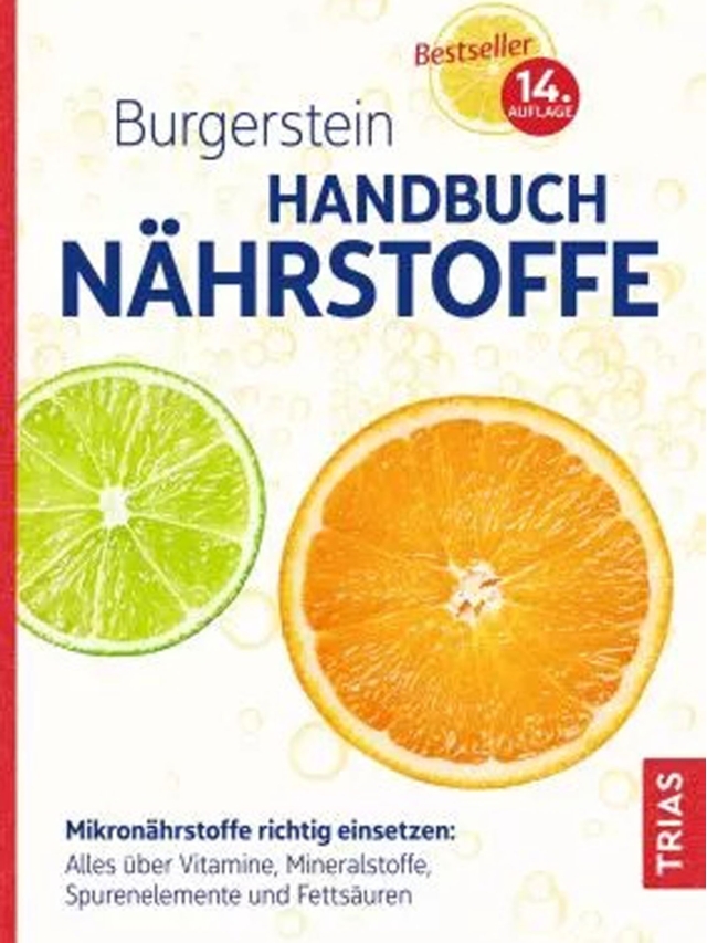 Burgersteins Handbuch Nährstoffe