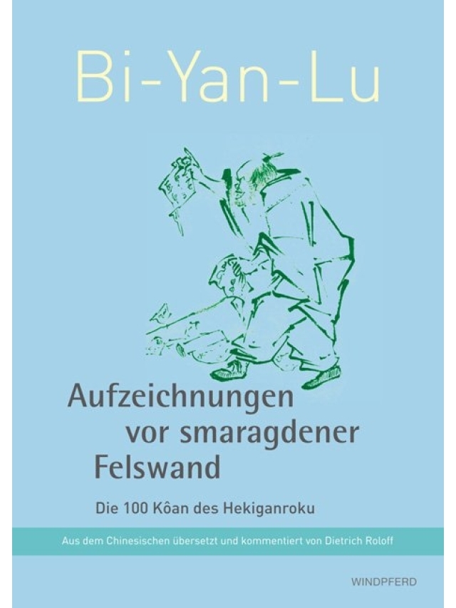 Bi-Yan-Lu Aufzeichnungen vor smaragdener Felswand