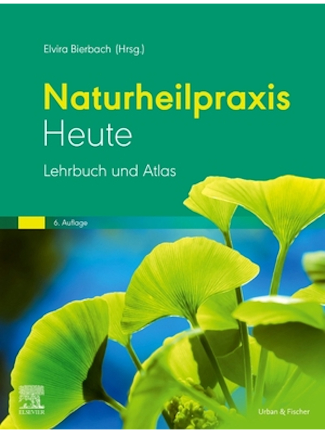 Naturheilpraxis heute Lehrbuch und Atlas