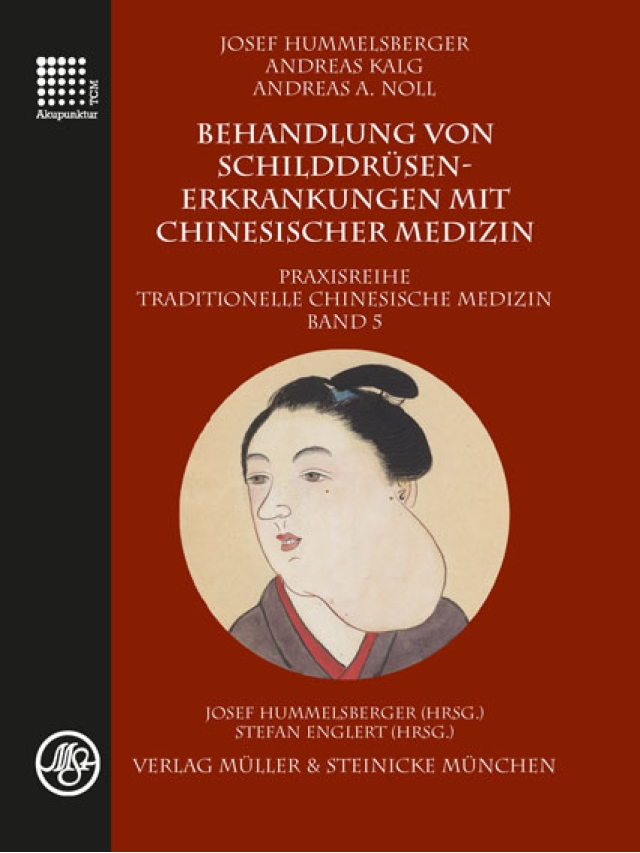 Behandlung von Schilddrüsenerkrankungen mit chinesischer Medizin